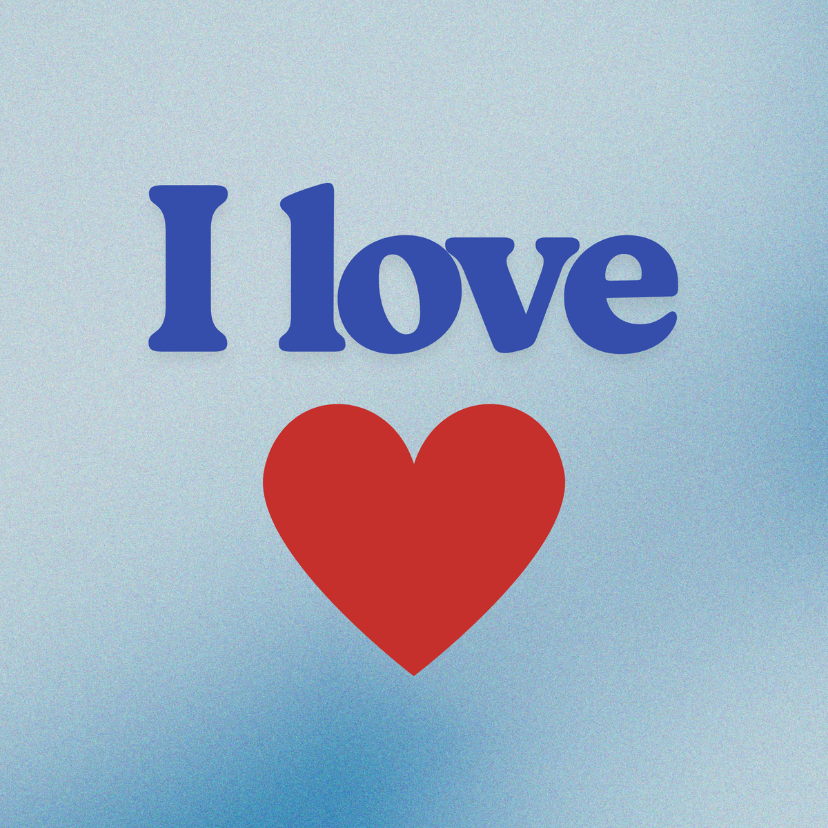 I LOVE